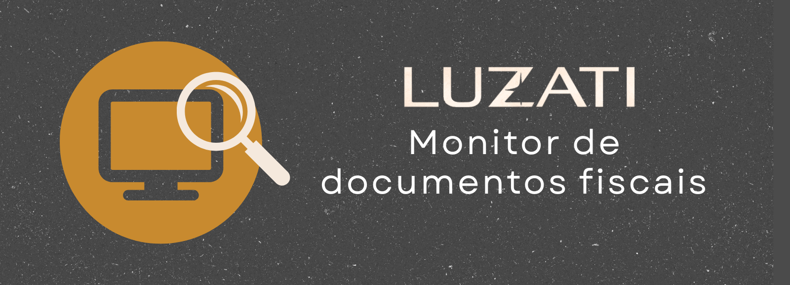 LUZATI: Monitor de documentos fiscais